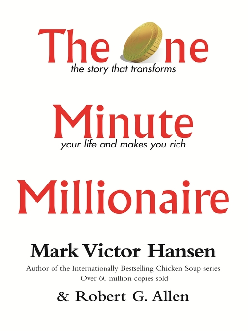 Title details for The One Minute Millionaire by Mark Victor Hansen - Available